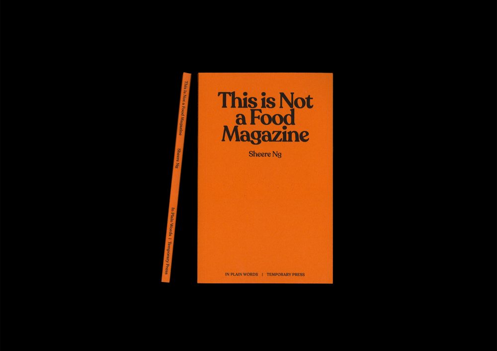 This is Not a Food Magazine (2nd Ed.)